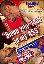 dump your load in my ass
